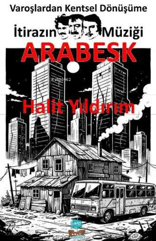 İtirazın Müziği Arabesk | benlikitap.com