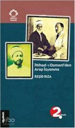 İttihad-ı Osmanî'den Arap İsyanına