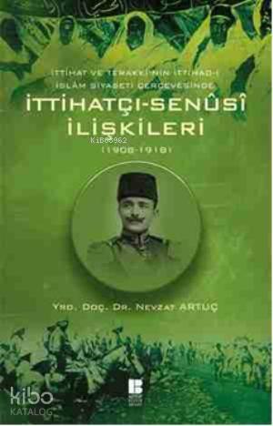 İttihatçı - Senüsi İlişkileri; 1908 - 1918