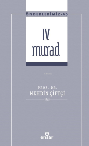 IV. Murad (Önderlerimiz-45) | benlikitap.com