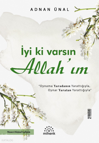 İyi Ki varsın Allah'ım