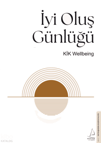 İyi Oluş Günlüğü;Kik Welbeing