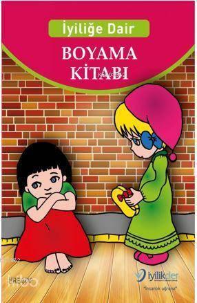 İyiliğe Dair Boyama Kitabı | benlikitap.com