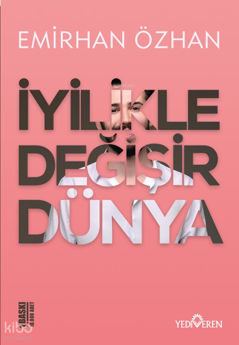 İyilikle Değişir Dünya