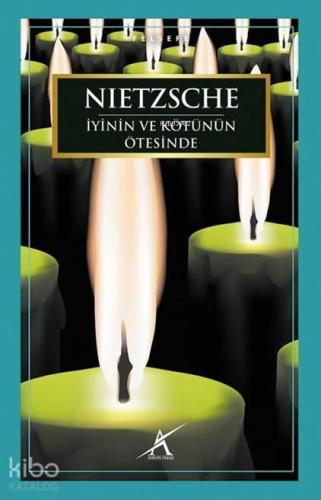 İyinin ve Kötünün Ötesinde | benlikitap.com