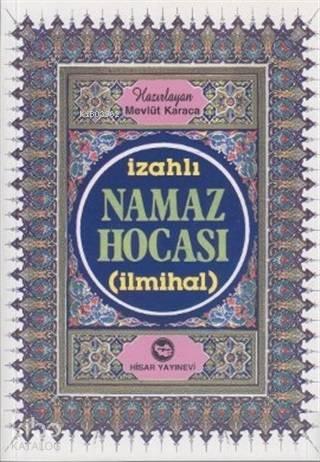 İzahlı Namaz Hocası (İlmihal)