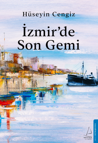 İzmir’de Son Gemi | benlikitap.com