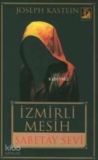 İzmirli Mesih; Sabetay Sevi