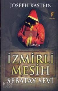 İzmirli Mesih Sebatay Sevi | benlikitap.com