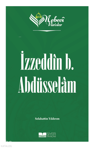 İzzeddin b. Abdüsselam;Nebevi Varisler