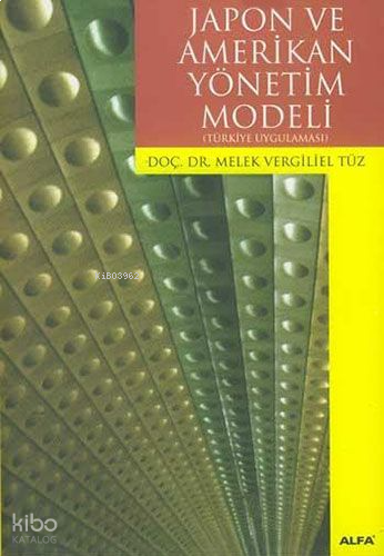 Japon ve Amerikan Yönetim Modeli