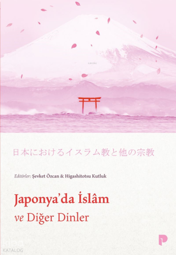 Japonya`da İslam ve Diğer Dinler | benlikitap.com