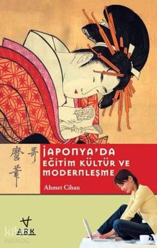 Japonya'da Eğitim Kültür ve Modernleşme | benlikitap.com