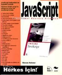 Javascript Temel Başvuru Kılavuzu; Herkes İçin!