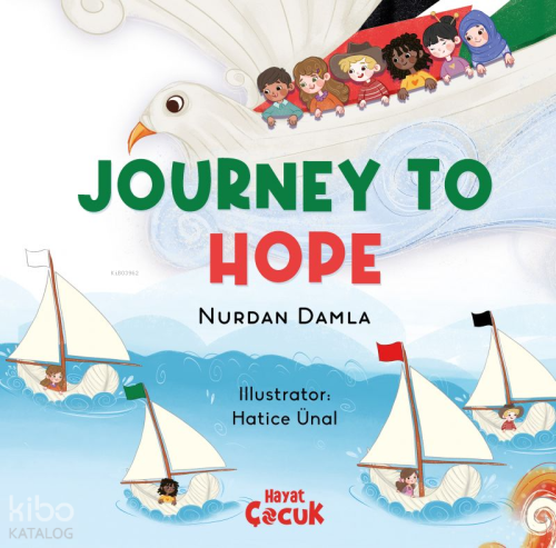 Journey to Hope (Ciltli) | benlikitap.com