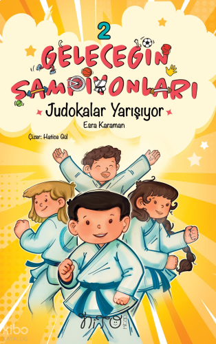 Judokalar Yarışıyor - Geleceğin Şampiyonları 2