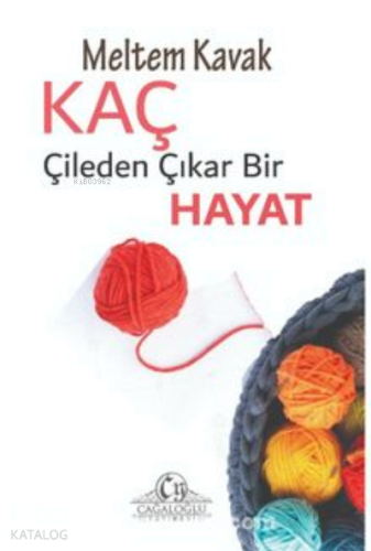Kaç Çileden Çıkar Bir Hayat?
