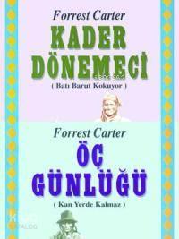 Kader Dönemeci - Öç Günlüğü; Kan Yerde Kalmaz 2 Kitap