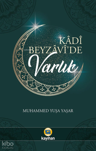 Kadi Beyzavi'de Varlık