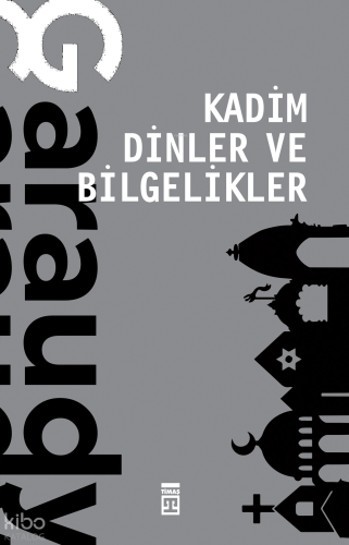 Kadim Dinler ve Bilgelikler | benlikitap.com