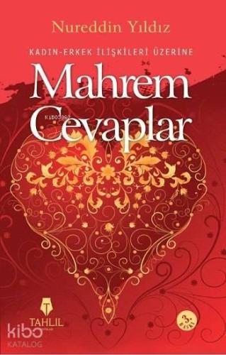 Kadın Erkek İlişkileri Üzerine Mahrem Cevaplar | benlikitap.com