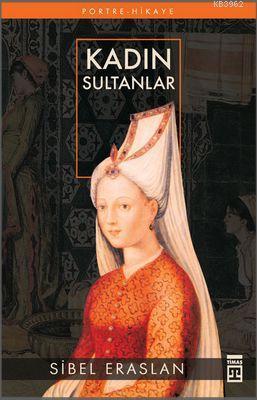 Kadın Sultanlar | benlikitap.com