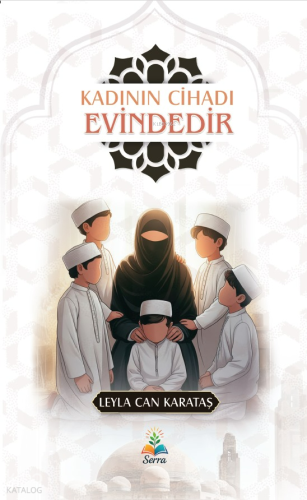 Kadının Cihadı Evindedir | benlikitap.com