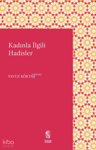 Kadınla İlgili Hadisler
