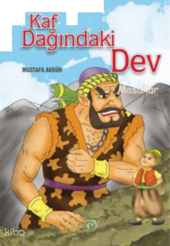 Kaf Dağındaki Dev - Masallar | benlikitap.com