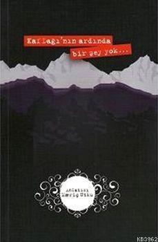 Kaf Dağı'nın Ardında Bir Şey Yok