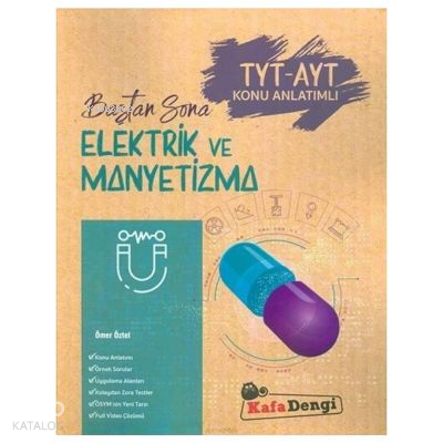 Kafa Dengi Yayınları TYT AYT Elektrik ve Manyetizma Baştan Sona Konu A