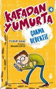 Kafadan Yumurta 4; Çakma Dedektif