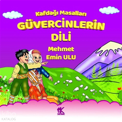 Kafdağı Masalları - Güvercinlerin Dili | benlikitap.com