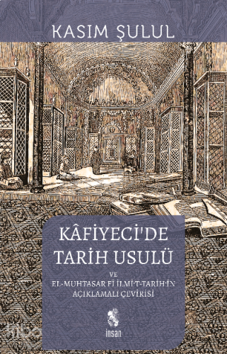 Kafiyeci'de Tarih Usulü