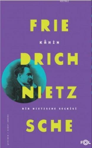 Kâhin / Bir Nietzsche Seçkisi | benlikitap.com