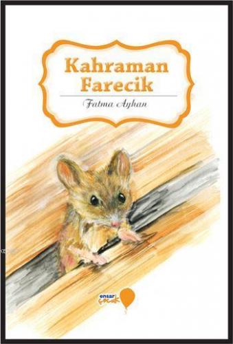 Kahraman Farecik | benlikitap.com