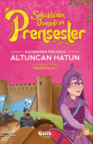 Kahraman Prenses;Altuncan Hatun | benlikitap.com