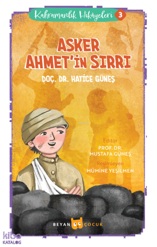 Kahramanlık Hikayeleri 3  Asker Ahmet'in Sırrı