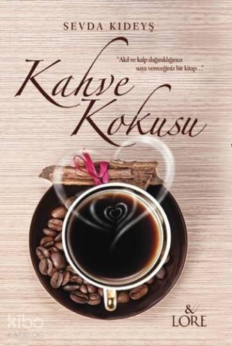 Kahve Kokusu | benlikitap.com
