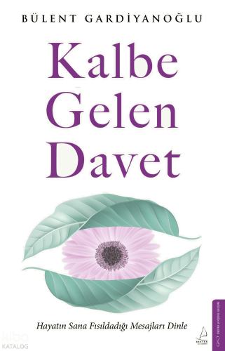 Kalbe Gelen Davet | benlikitap.com