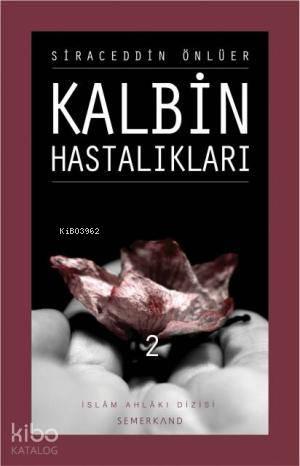 Kalbin Hastalıkları 2 | benlikitap.com