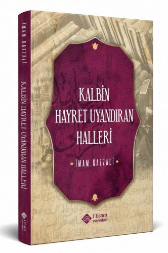 Kalbin Hayret Uyandıran Halleri