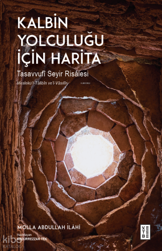 Kalbin Yolculuğu İçin Harita;Tasavvufî Seyir Risâlesi | benlikitap.com
