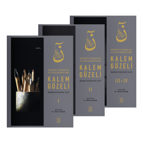 Kalem Güzeli Set ;Medeniyet Âleminde Yazı ve İslâm Medeniyetinde