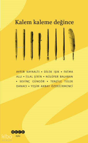 Kalem Kaleme Değince