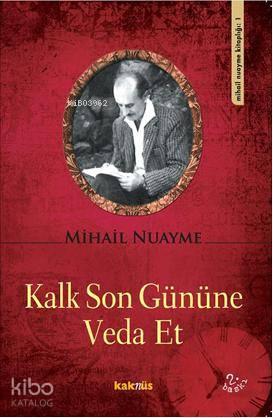 Kalk Son Gününe Veda Et | benlikitap.com