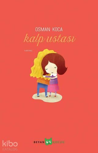 Kalp Ustası | benlikitap.com