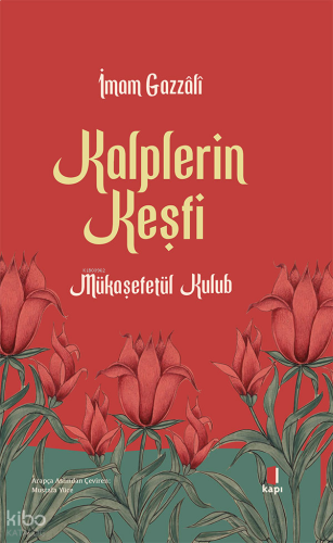 Kalplerin Keşfi - Mükaşefetü'l Kulub (Ciltli) | benlikitap.com