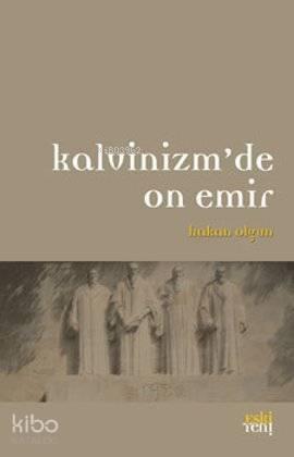 Kalvinizm'de On Emir