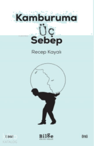 Kamburuma Üç Sebep